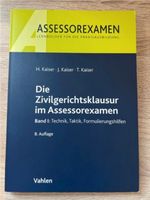 Zivilgerichtsklausur im Assessorexamen - Band 1 Band I Kaiser Düsseldorf - Bilk Vorschau