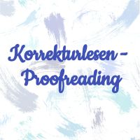 Korrekturlesen - Proofreading (Deutsch & Englisch) Bayern - Pressath Vorschau