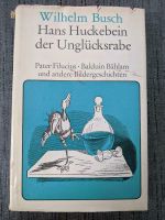 Wilhelm Busch Buch Hans Huckebein der Unglücksrabe Nordrhein-Westfalen - Haltern am See Vorschau