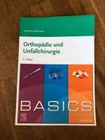 Basics Orthopädie und Unfallchirurgie 6. Auflage München - Untergiesing-Harlaching Vorschau
