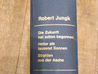 Robert Jungk 3 Bücher in einem Band Nordrhein-Westfalen - Nettetal Vorschau