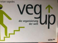 VEG UP -  die veganisierung der welt -Christian Vagedes- Köln - Lindenthal Vorschau