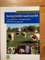 Buch  Jungrinderaufzucht/ Milcherzeugung Bayern - Geiselwind Vorschau