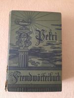 Dr. Friedrich Erdmann Petri`s Handbuch der Fremdwörter Berlin - Hellersdorf Vorschau