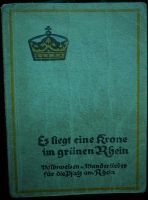 Buch: Es liegt eine Krone im grünen Rhein Volksweisen u. Wanderl. Rheinland-Pfalz - Ludwigshafen Vorschau