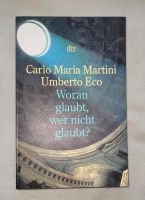 WORAN GLAUBT DER NICHT GLAUBT ?▪︎ CARLO MARIA MARTINI UMBERTO ECO Nordrhein-Westfalen - Troisdorf Vorschau