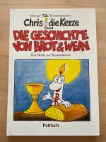 Chris die Kerze und Die Geschichte von Brot & Wein;W.Küstenmacher Bayern - Wörth an der Isar Vorschau