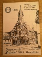 Gesangverein Frohsinn 1845 Assenheim 140 Jahre Hessen - Wölfersheim Vorschau