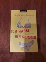 Buch Roman Ich hasse den Sommer Sibylle Weischenberg Urlaub Bayern - Wittelshofen Vorschau