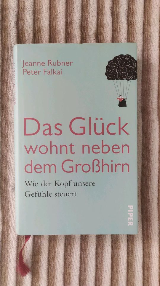 Buch: Das Glück wohnt neben dem Großhirn (Psychologie) in Wangen im Allgäu