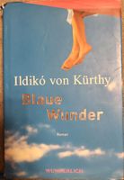 Buch Roman Blaue Wunder von Ildikó von Kürthy Baden-Württemberg - Kämpfelbach Vorschau