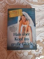 Buch "Hals über Kopf ins große Glück" Wiesbaden - Erbenheim Vorschau