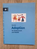 Adoption - Ihr Kinderwunsch wird Realität / Buch von Elke Pohl Niedersachsen - Hildesheim Vorschau