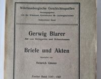 Briefe u.Akten, Gerwig Blarer, 2 antike Bücher, Landesgeschichte Baden-Württemberg - Neuhausen Vorschau