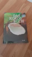 Buch „Das Kokos-Buch: Natürlich heilen und genießen mit Kokosöl" Baden-Württemberg - Esslingen Vorschau