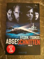 Taschenbuch Fitzek / Tsokos "Abgeschnitten" Niedersachsen - Sottrum Vorschau