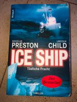 Ice Ship Tödliche Fracht Douglas Preston Lincoln Child Thriller Brandenburg - Hennigsdorf Vorschau