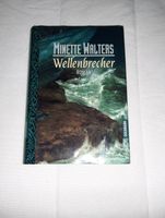 Minette Walters - Wellenbrecher Schleswig-Holstein - Reinbek Vorschau