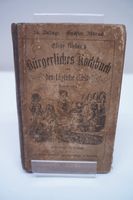 Bürgerliches Kochbuch oder der tägliche Tisch - Elise Weber antik Saarbrücken-Mitte - St Johann Vorschau