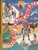 Buch: Ernst Bulowa - Reisen mit Doktor Überall (1932) >RARITÄT< Düsseldorf - Oberbilk Vorschau