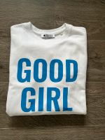 Hey Soho Sweatshirt Good Girl Gr. M Nordrhein-Westfalen - Unna Vorschau