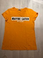 Shirt „ Maybe later or never“, gelb, kurzatmig, M Niedersachsen - Seevetal Vorschau