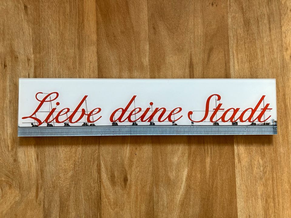 „Liebe deine Stadt“ Deko in Köln