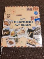 Mit dem Thermomix auf Reisen, Kochbuch, backen, Vorwerk Sachsen - Dohna Vorschau