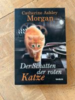 Catherine Ashley Morgan. Der Schatten der roten Katze Rheinland-Pfalz - Landau in der Pfalz Vorschau