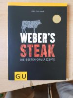 Buch Webers Steak die besten Grillrezepte Bayern - Augsburg Vorschau