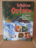 Fröhliche Ostern - Die schönsten Bastel-,Geschenk-Rezeptideen Baden-Württemberg - Biberach an der Riß Vorschau