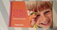 Tupperware Kochbuch ich will kochen Schwentinental - Klausdorf Vorschau