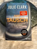 !TOP Zustand Aus erster Hand! Julie Clark Der Tausch Nordrhein-Westfalen - Bornheim Vorschau