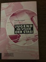 "Jugend im Visier der STASI " Gabriele Schnell, neu Brandenburg - Potsdam Vorschau