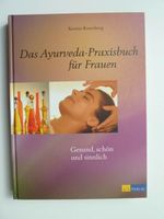 Buch "Das Ayurveda-Praxisbuch für Frauen" Kerstin Rosenberg Bayern - Erlangen Vorschau