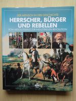 Mensch in der Geschichte: Herrscher, Bürger und Rebellen Rheinland-Pfalz - Ludwigshafen Vorschau