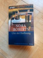 Nora Roberts: Ufer der Hoffnung Nordrhein-Westfalen - Eitorf Vorschau