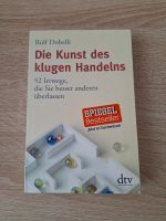 Die Kunst des klugen Handelns - Rolf Dobelli Baden-Württemberg - Ispringen Vorschau