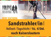 Sandstrahler/in (m/w/d), Kaiserslautern, 16,- €/Std., Tagschicht Rheinland-Pfalz - Kaiserslautern Vorschau