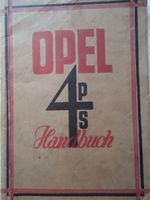 Opel 4 PS , 1929 , Handbuch , Betriebsanleitung Original Sachsen - Görlitz Vorschau