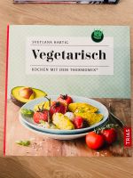 Vegetarisch kochen mit dem Thermomix, Svetlana Hartig Bayern - Neustadt a. d. Waldnaab Vorschau