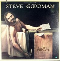 Steve Goodman - Say It In Private - Vinyl LP (US) Niedersachsen - Wolfenbüttel Vorschau