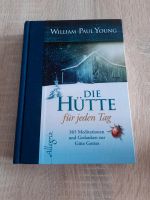 Die Hütte für jeden Tag von William Paul Young Hessen - Schwarzenborn Vorschau
