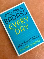 You are a badass every day - Jen Sincero - Buch Hessen - Hofheim am Taunus Vorschau