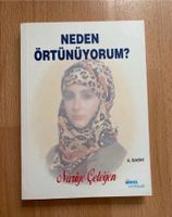 Türkçe Kitap, Türkische Bücher: Nuriye Çelegen Neden örtünüyorum? Nordrhein-Westfalen - Wermelskirchen Vorschau