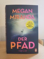 Megan Miranda: Der Pfad - Thriller Baden-Württemberg - Karlsruhe Vorschau