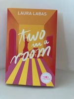 Buch von Laura Labas Room for Love 1. Two in a Room Sachsen - Lichtenau Vorschau