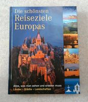 Buch: Die schönsten Reiseziele Europas Baden-Württemberg - Waldbrunn Vorschau