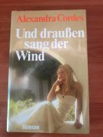 Und draußen sang der Wind von Alexander Cordes Baden-Württemberg - Immendingen Vorschau