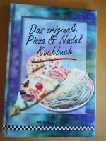 Das originale Pizza & Nudel Kochbuch,Ron Kalenuik,€1,50 Hessen - Hanau Vorschau